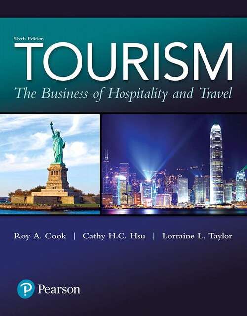 Book cover of Tourism: The Business of Hospitality and Travel (Sixth Edition)