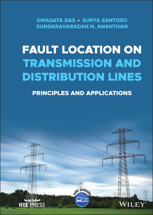 Book cover of Fault Location on Transmission and Distribution Lines: Principles and Applications (IEEE Press)