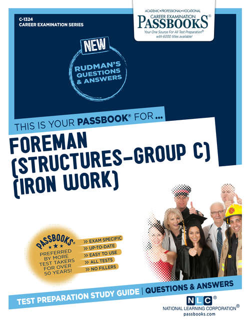 Book cover of Foreman (Structures-Group C) (Iron Work): Passbooks Study Guide (Career Examination Series: C-1416)