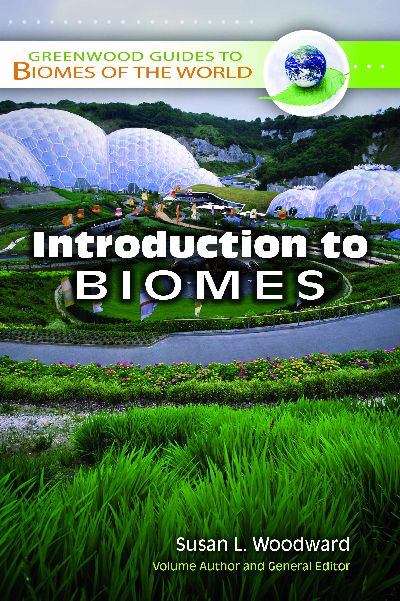 Book cover of Introduction to Biomes (Greenwood Guides to Biomes of the World)