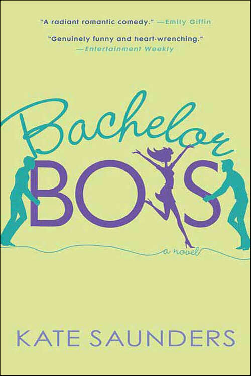 Book cover of Bachelor Boys: A Novel