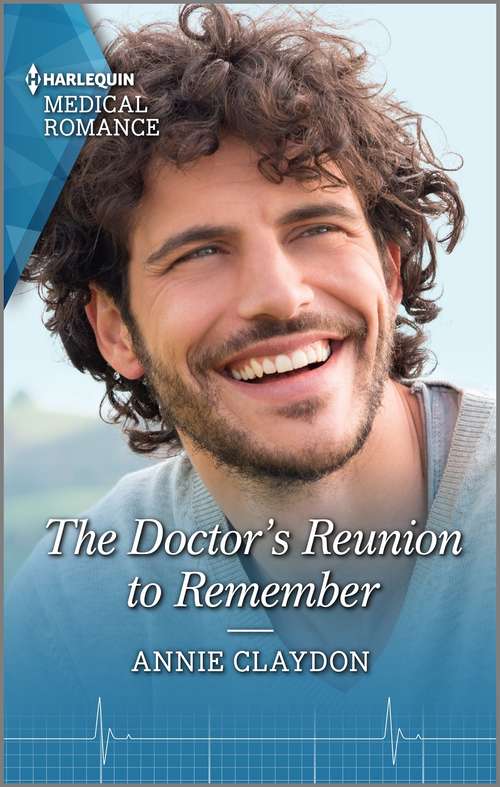 Book cover of The Doctor's Reunion to Remember (Reunited at St. Barnabas's Hospital #2)