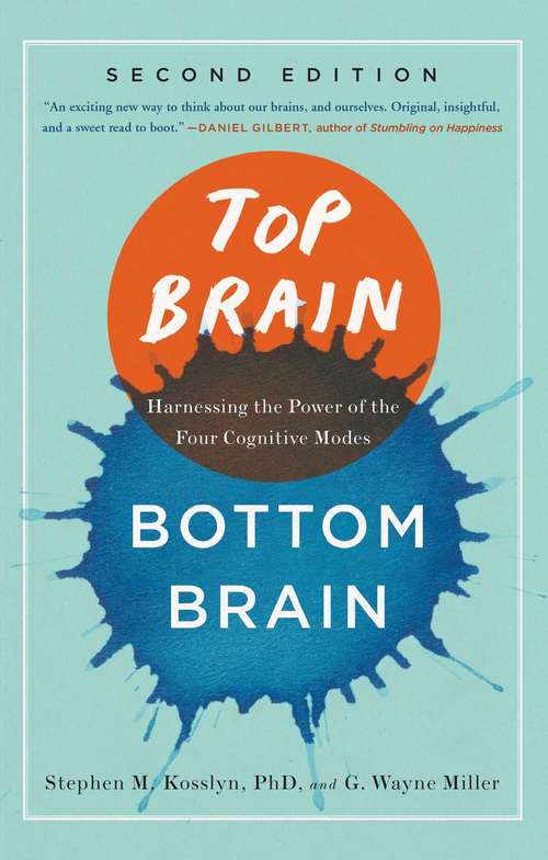 Book cover of Top Brain, Bottom Brain: Surprising Insights into How You Think