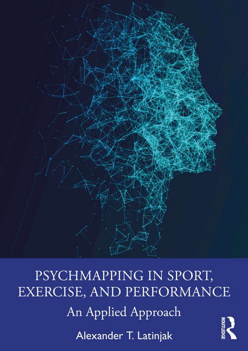 Book cover of PsychMapping in Sport, Exercise, and Performance: An Applied Approach