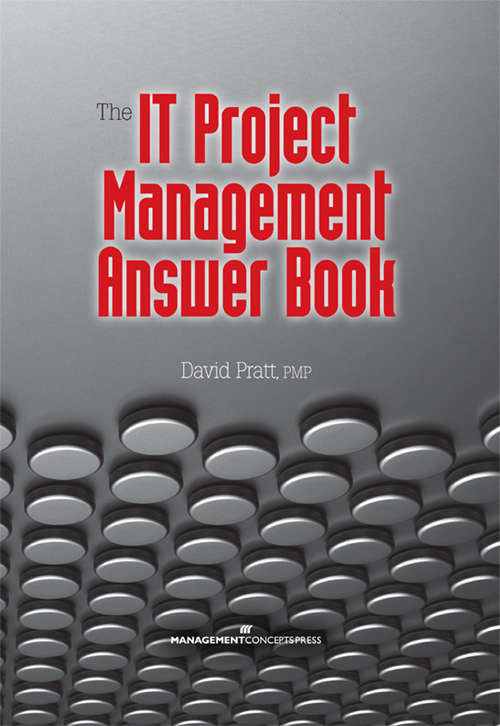 Book cover of The IT Project Management Answer Book