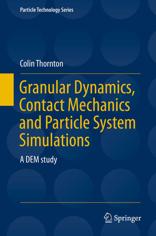 Book cover of Granular Dynamics, Contact Mechanics and Particle System Simulations