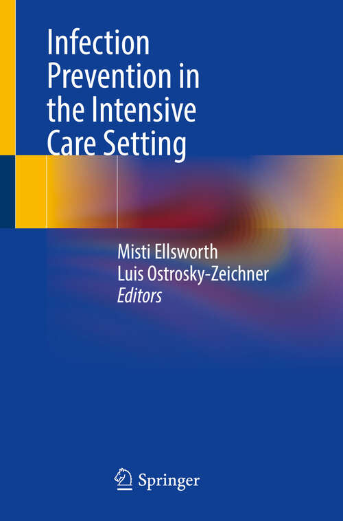 Book cover of Infection Prevention in the Intensive Care Setting (2024)