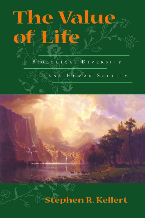 Book cover of The Value of Life: Biological Diversity And Human Society (2)