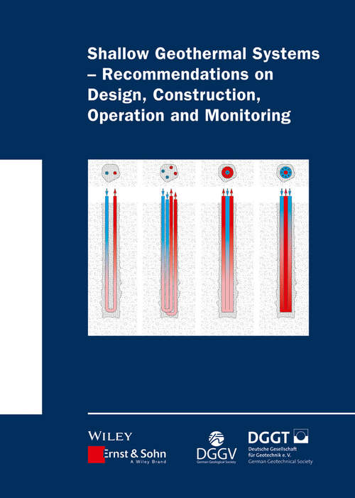 Book cover of Shallow Geothermal Systems: Recommendations on Design, Construction, Operation and Monitoring