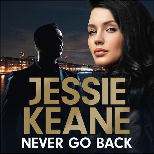 Book cover of Never Go Back: an utterly gripping gangland crime thriller from the bestselling author for 2023