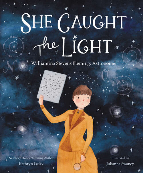 Book cover of She Caught the Light: Williamina Stevens Fleming: Astronomer