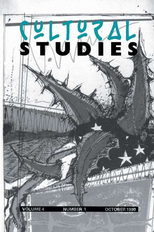 Book cover of Cultural Studies: Volume 4, Issue 3 (Cultural Studies Journal Ser.)