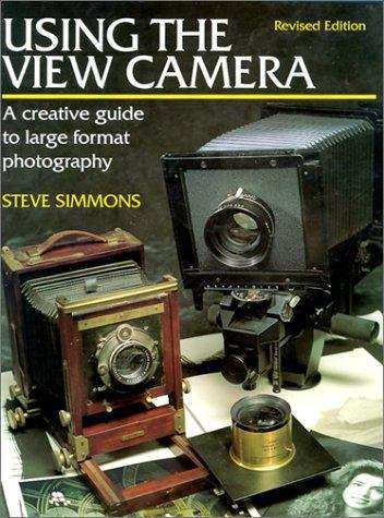 Book cover of Using the View Camera: Revised Edition