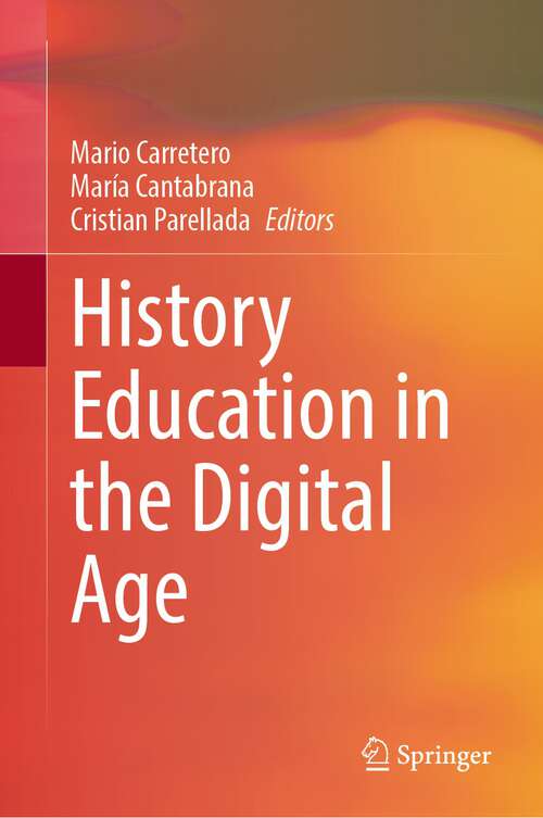 Book cover of History Education in the Digital Age (1st ed. 2022)