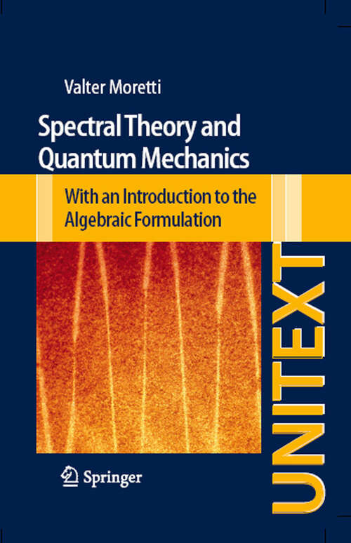 Book cover of Spectral Theory and Quantum Mechanics