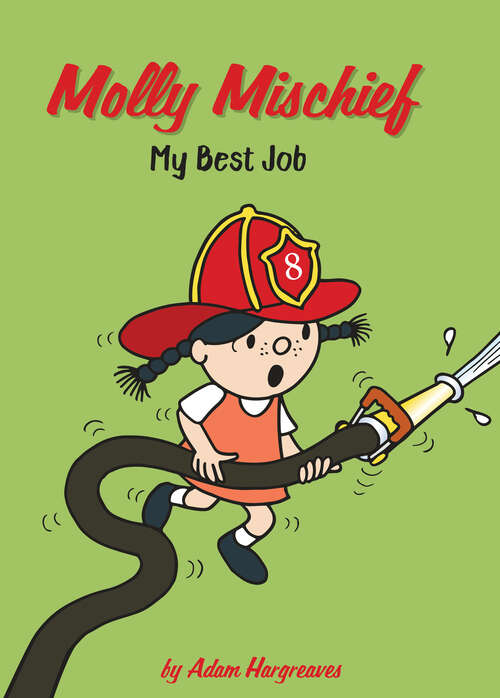 Book cover of My Best Job (Molly Mischief)