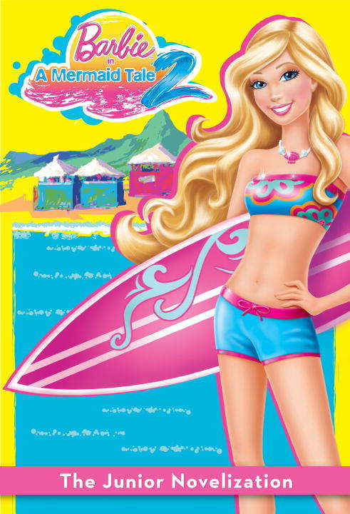 Book cover of Barbie in a Mermaid Tale 2 Junior Novelization (Barbie)