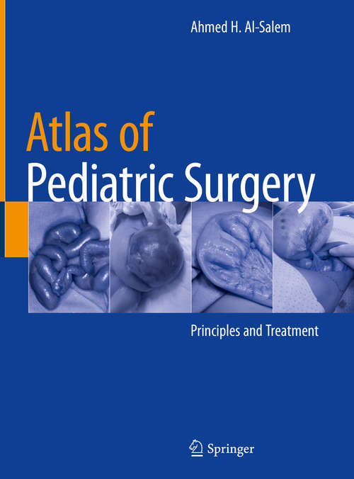 Book cover of Atlas of Pediatric Surgery: Principles and Treatment (1st ed. 2020)