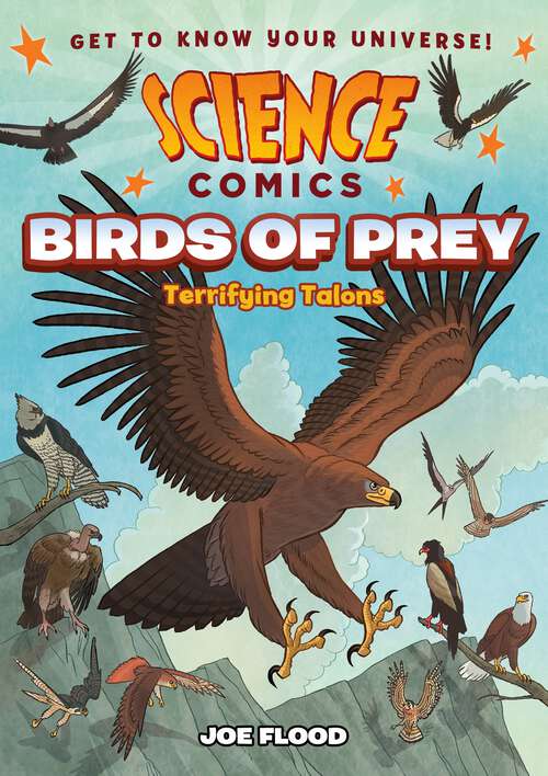 Book cover of Science Comics: Terrifying Talons (Science Comics)