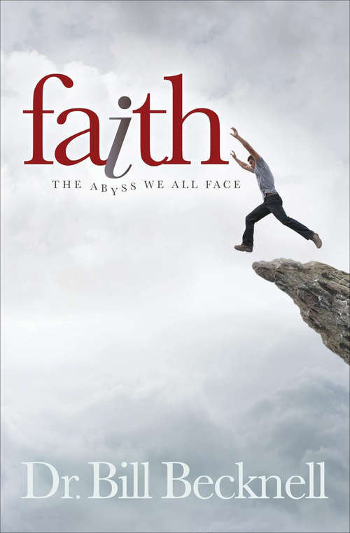 Book cover of Faith: The Abyss We All Face