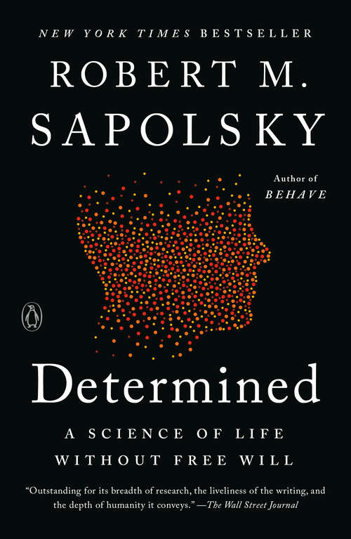 Book cover of Determined: A Science of Life without Free Will