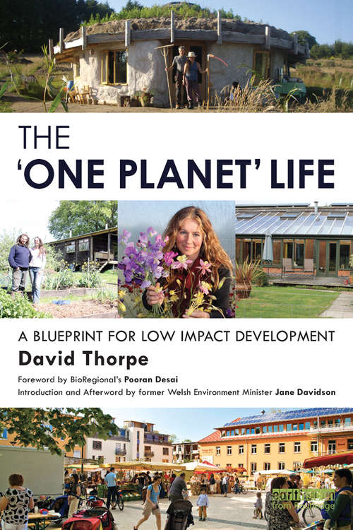 Book cover of The 'One Planet' Life: A Blueprint for Low Impact Development