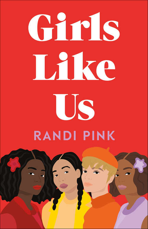 Book cover of Girls Like Us