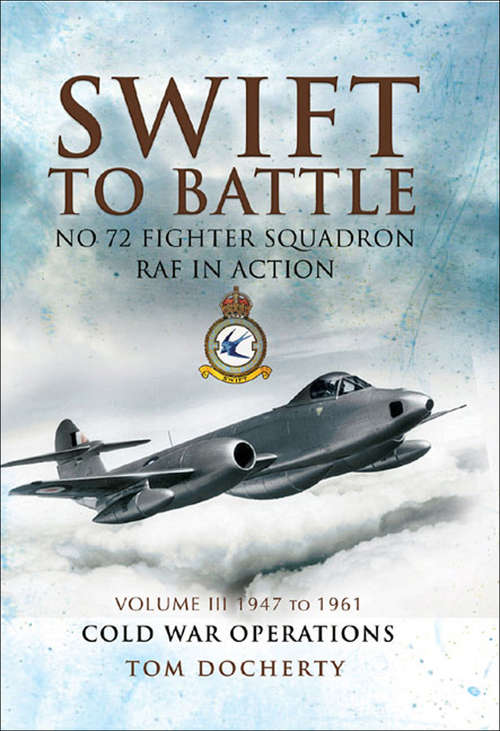 Book cover of Swift to Battle: Cold War Operations