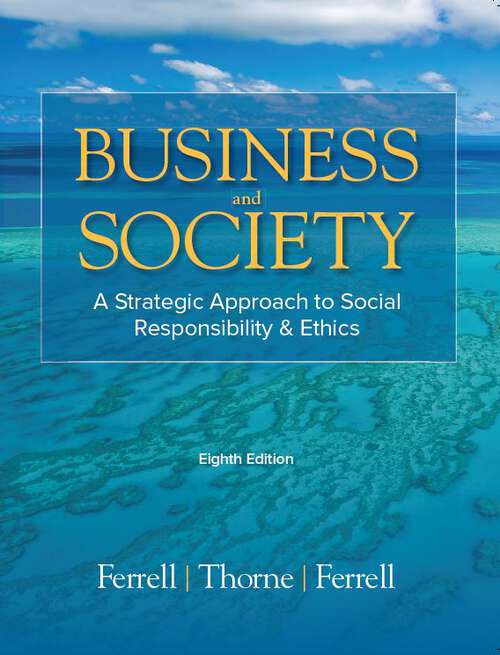 Book cover of Business & Society: A Strategic Approach to Social Responsibility & Ethics (Eighth Edition)