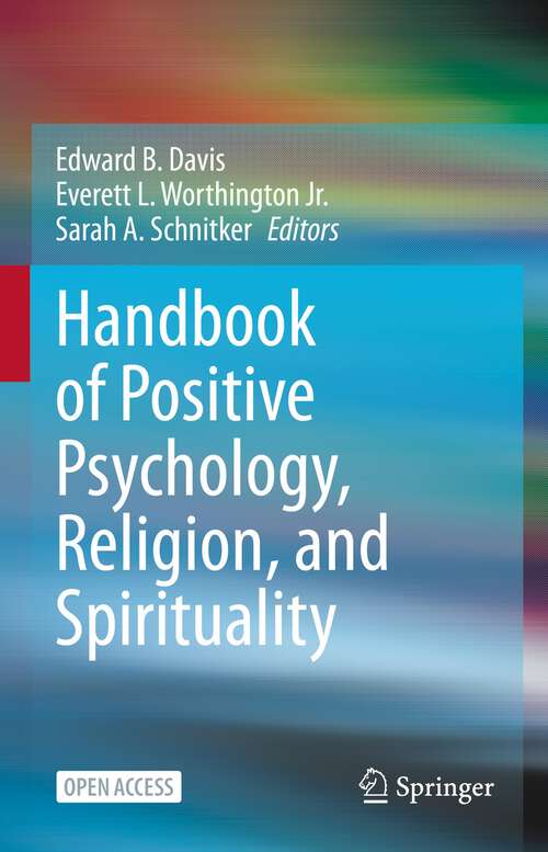 Book cover of Handbook of Positive Psychology, Religion, and Spirituality (1st ed. 2023)