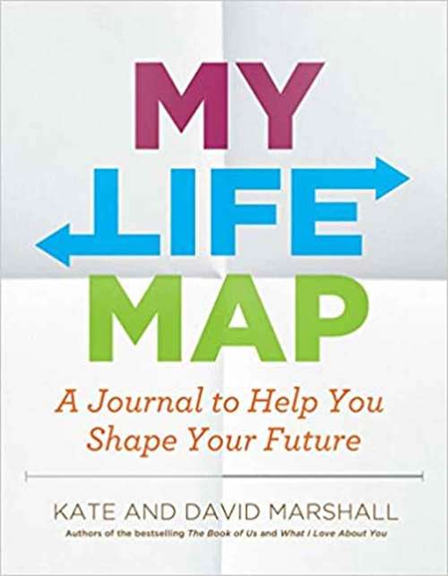 Book cover of My Life Map: A Journal to Help You Shape Your Future