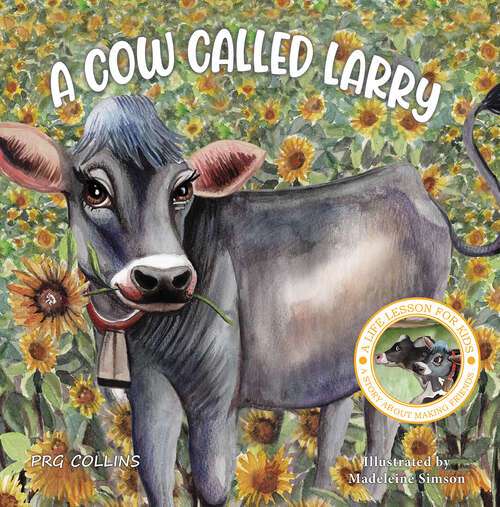 Book cover of A Cow Called Larry