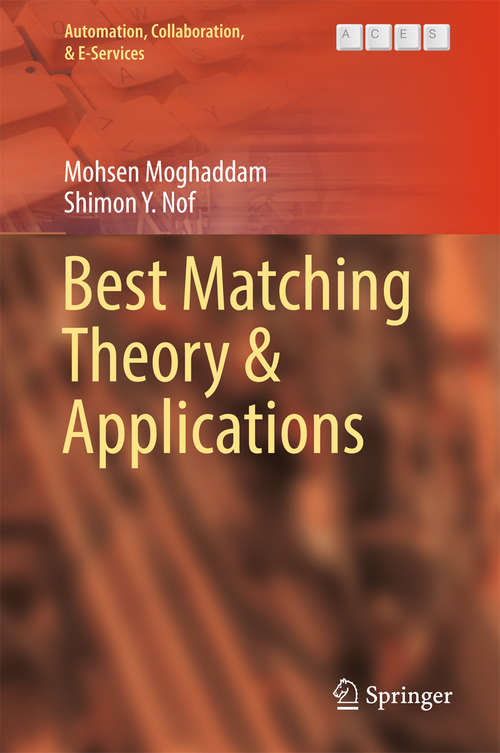 Book cover of Best Matching Theory & Applications (Automation, Collaboration, & E-Services #3)