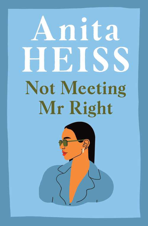 Book cover of Not Meeting Mr Right