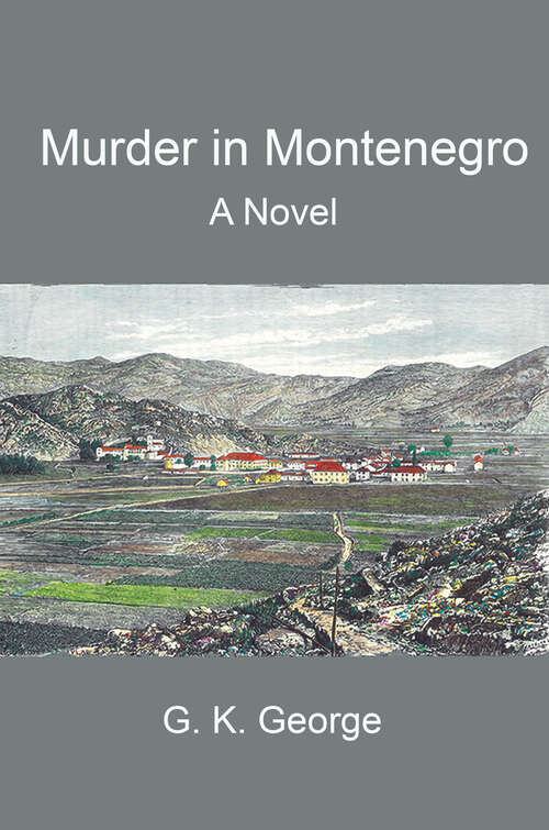 Book cover of Murder in Montenegro: A Novel