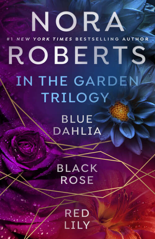 Book cover of Nora Roberts's In the Garden Trilogy