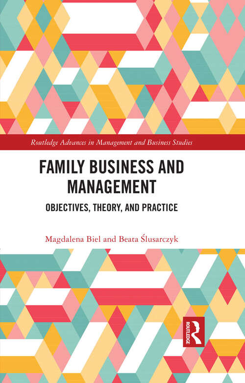 Book cover of Family Business and Management: Objectives, Theory, and Practice (Routledge Advances in Management and Business Studies)