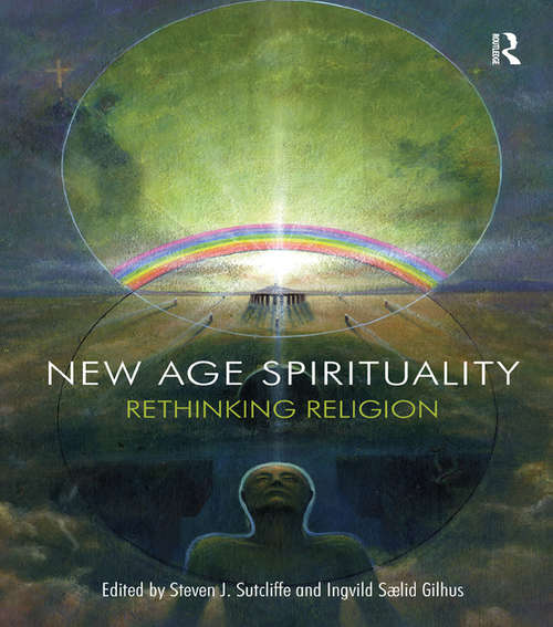 Book cover of New Age Spirituality: Rethinking Religion