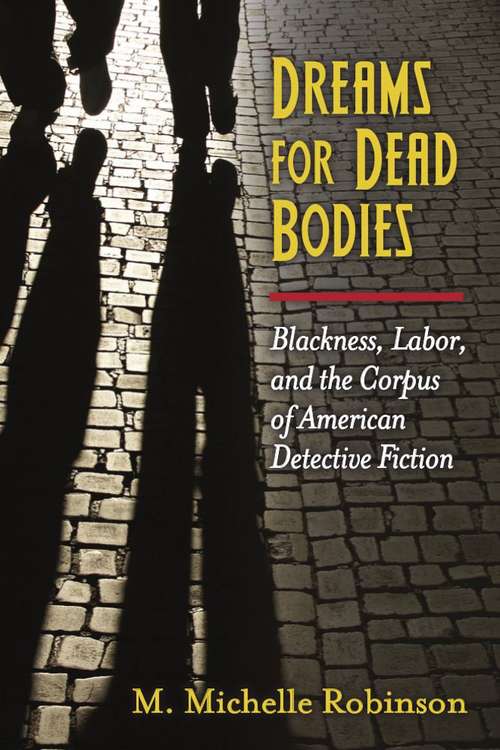 Book cover of Dreams for Dead Bodies