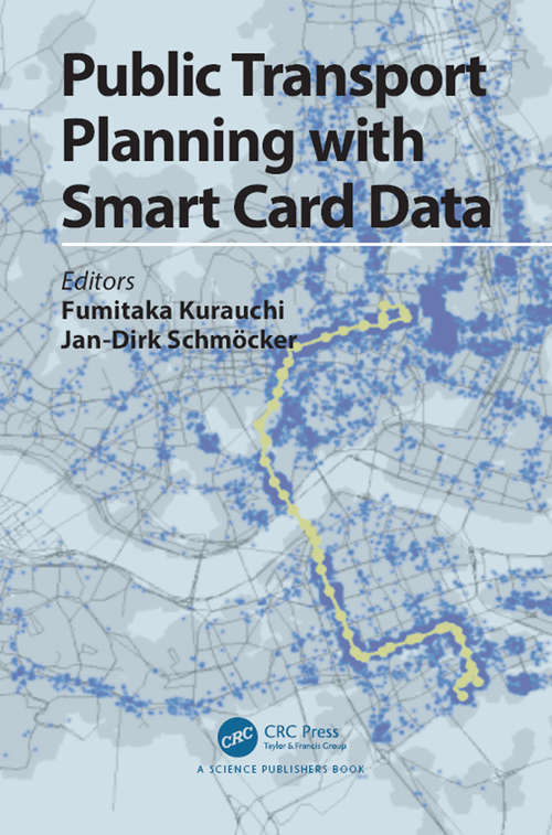 Book cover of Public Transport Planning with Smart Card Data