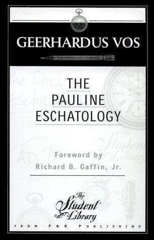 Book cover of The Pauline Eschatology