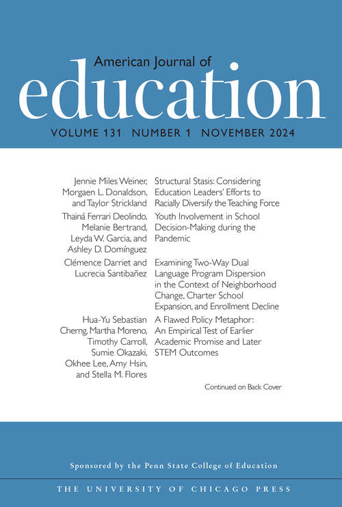 Book cover of American Journal of Education, volume 131 number 1 (November 2024)