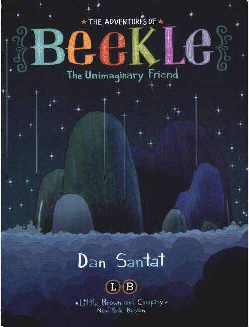 Book cover of The Adventures of Beekle The Unimaginary Friend