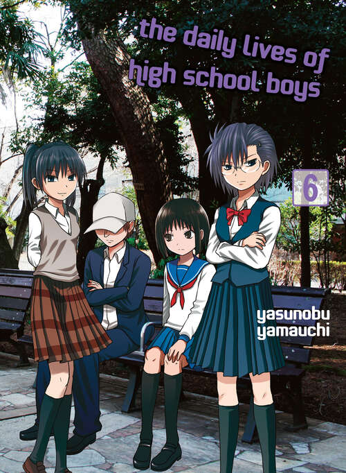 Book cover of The Daily Lives of High School Boys 6 (The Daily Lives of High School Boys)