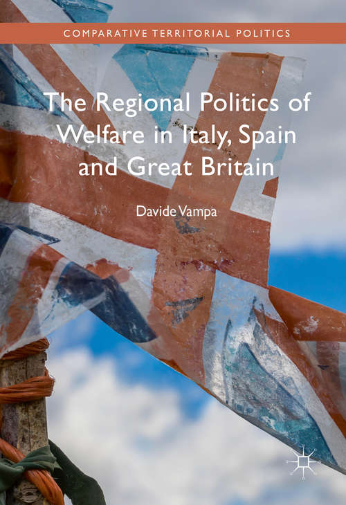 Book cover of The Regional Politics of Welfare in Italy, Spain and Great Britain