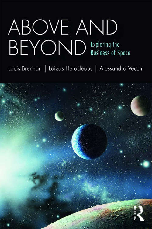 Book cover of Above and Beyond: Exploring the Business of Space