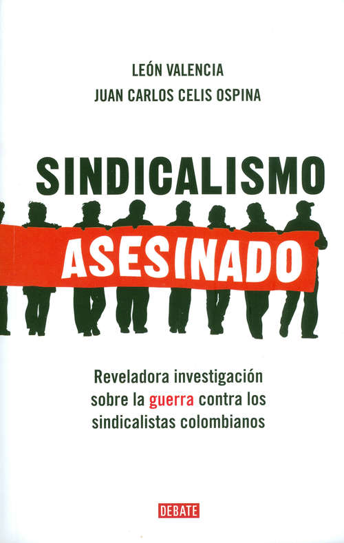 Book cover of Sindicalismo asesinado