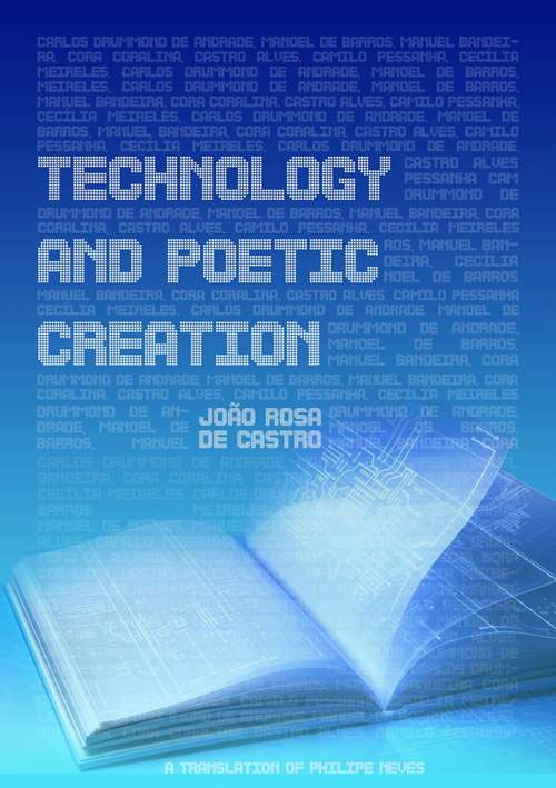 Book cover of Technology And Poetic Creation