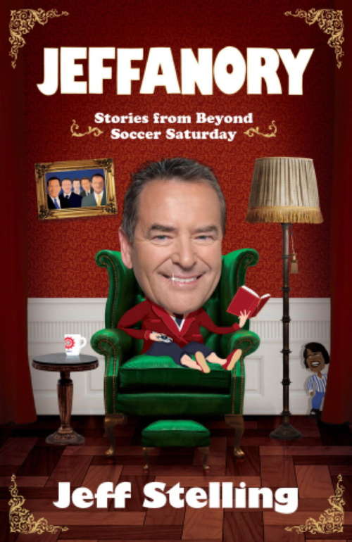 Book cover of Jeffanory: Stories from Beyond Soccer Saturday