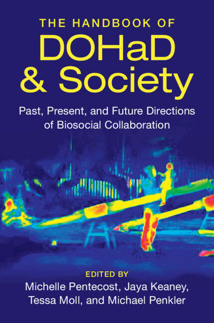 Book cover of The Handbook of DOHaD and Society: Past, Present, and Future Directions of Biosocial Collaboration